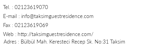 Taksim Guest Residence telefon numaralar, faks, e-mail, posta adresi ve iletiim bilgileri