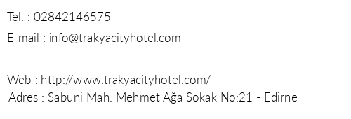 Trakya City Hotel telefon numaralar, faks, e-mail, posta adresi ve iletiim bilgileri