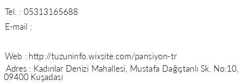 Tzn Pansiyon Kuadas telefon numaralar, faks, e-mail, posta adresi ve iletiim bilgileri