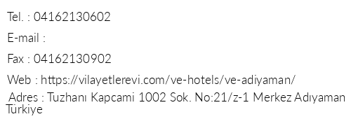 Ve Hotels Adyaman telefon numaralar, faks, e-mail, posta adresi ve iletiim bilgileri