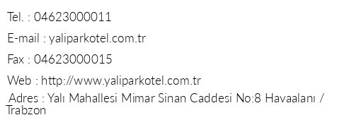 Yal Park Hotel telefon numaralar, faks, e-mail, posta adresi ve iletiim bilgileri