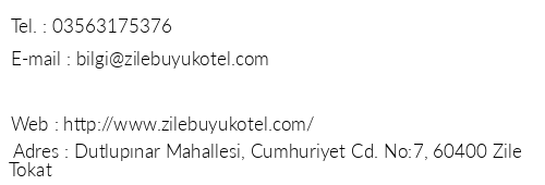 Zile Byk Otel telefon numaralar, faks, e-mail, posta adresi ve iletiim bilgileri